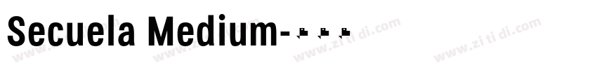 Secuela Medium字体转换